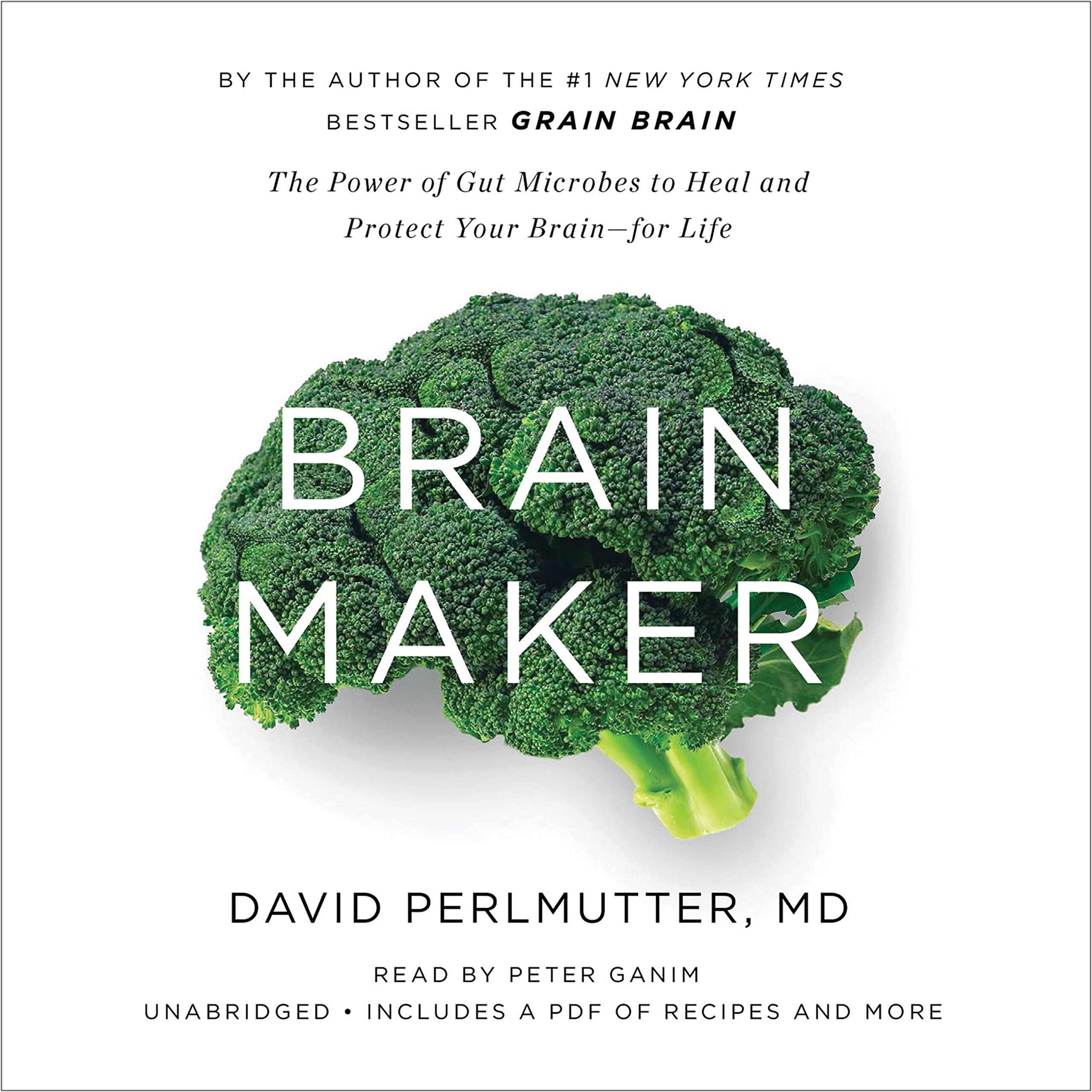 Brain Maker: The Power of Gut Microbes to Heal & Protect Your Brain - Improve Mental Health & Cognitive Function Naturally | Perfect for Gut-Brain Axis Support & Long-Term Wellness
