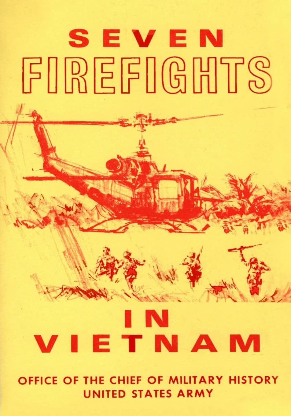 Seven Firefights in Vietnam - Authentic Vietnam War Military History Book - Perfect for History Buffs, Veterans & War Strategy Enthusiasts