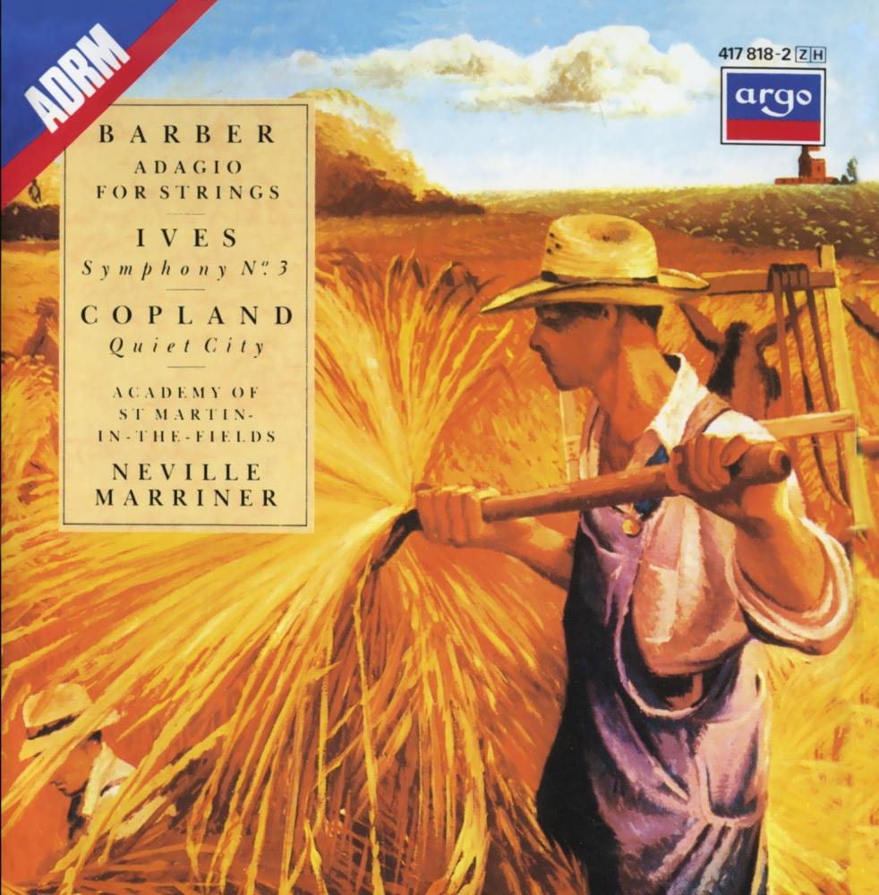 Barber: Adagio for Strings, Ives: Symphony No. 3, Copland: Quiet City - Classical Music CD for Relaxation, Study & Romantic Evenings