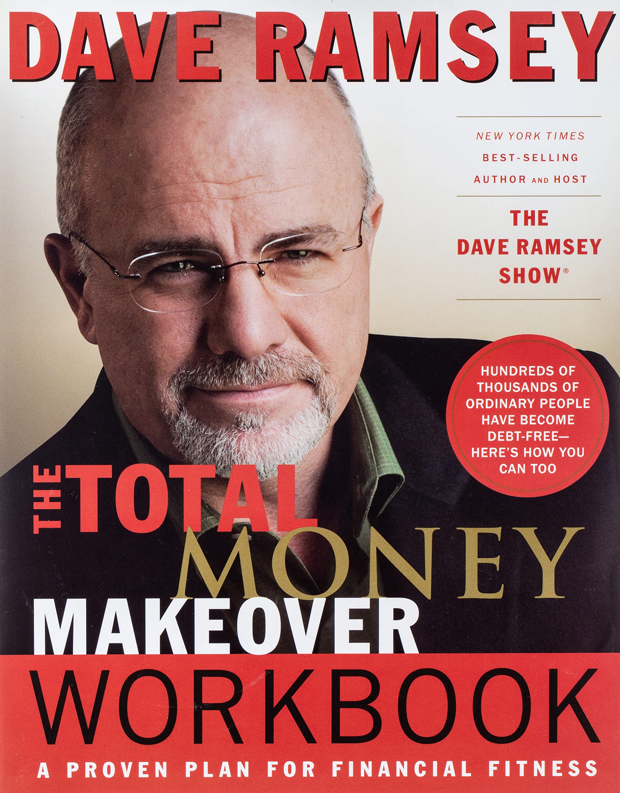 Total Money Makeover: Proven Financial Fitness Plan - Budgeting & Debt-Free Living Guide for American Families