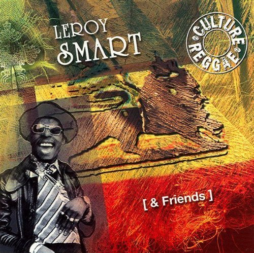 Leroy Smart & Friends - Classic Reggae Album by Leroy Smart (2001) | Perfect for Reggae Music Lovers & Caribbean Culture Enthusiasts
