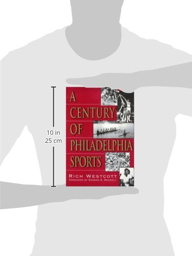 Century of Philadelphia Sports: History, Legends & Iconic Moments | Perfect for Fans, Collectors & Sports Enthusiasts