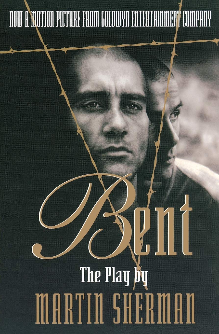 Bent: The Play - Applause Books | Award-Winning Drama for Theater Lovers & Students | Perfect for Stage Performances & Literature Study