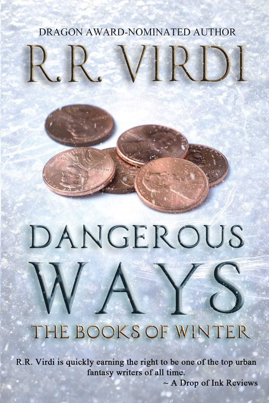 Dangerous Ways (The Books of Winter) - Fantasy Adventure Novel for Teens & Adults - Perfect for Winter Reading & Book Club Discussions