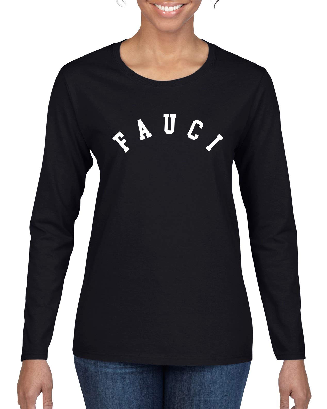 Team Fauci Dr. Anthony Fauci I Love Science Women's Long Sleeve Graphic T-Shirt - Perfect for Science Enthusiasts, Political Supporters & Casual Wear