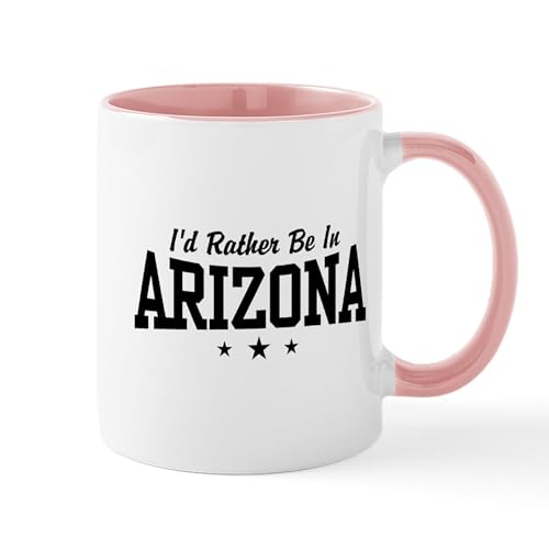 White/Pink Inside - I'd Rather Be In Arizona Mug