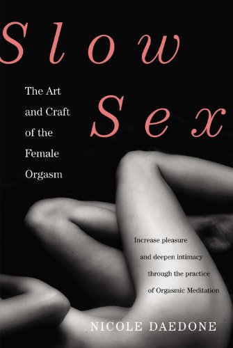 Slow Sex Guide: Female Orgasm Techniques & Intimacy Tips for Couples - Enhance Romance & Connection in the Bedroom