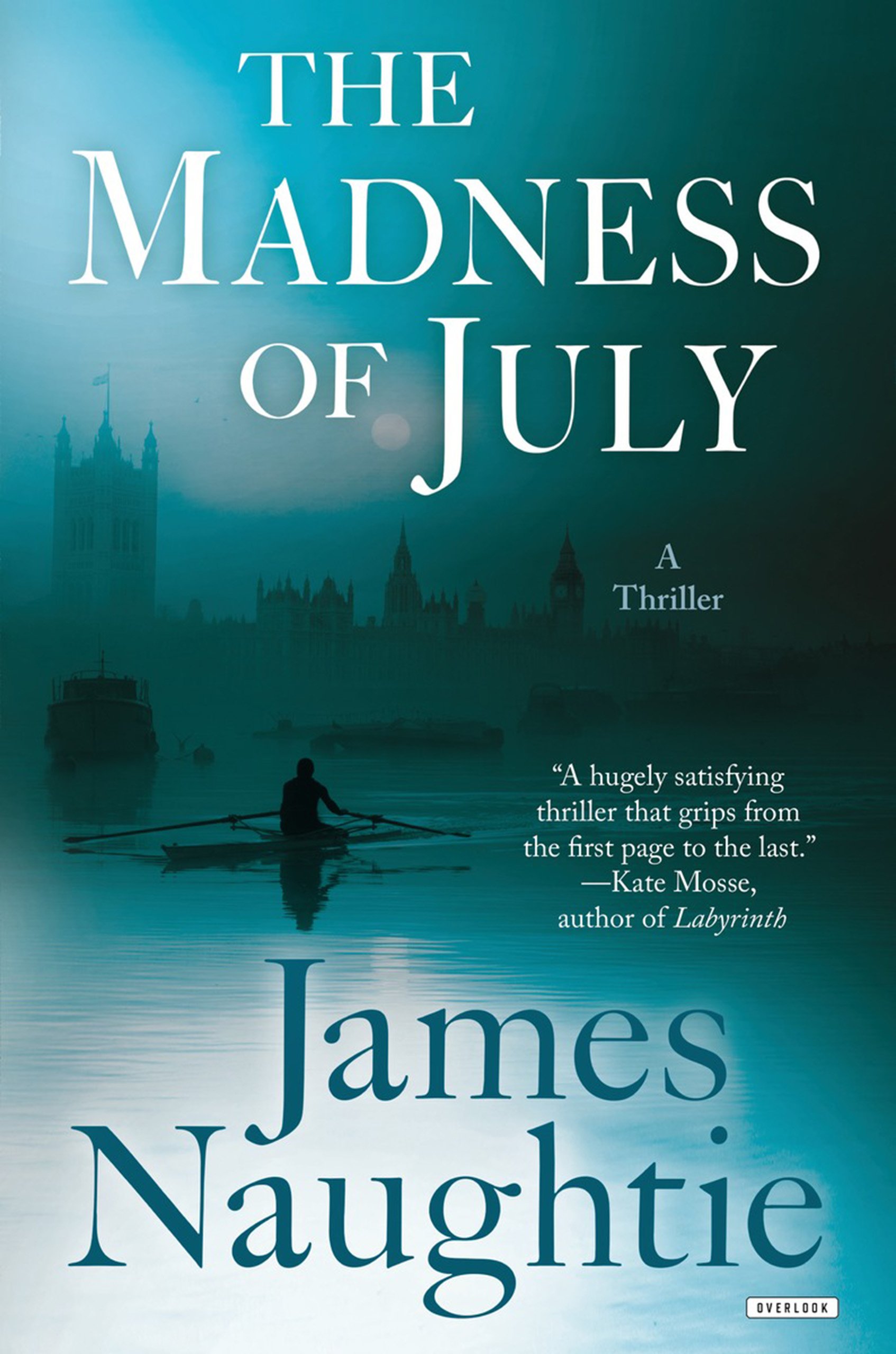 The Madness of July: A Political Thriller Novel - Espionage, Betrayal & Suspense | Perfect for Summer Reading & Book Club Discussions