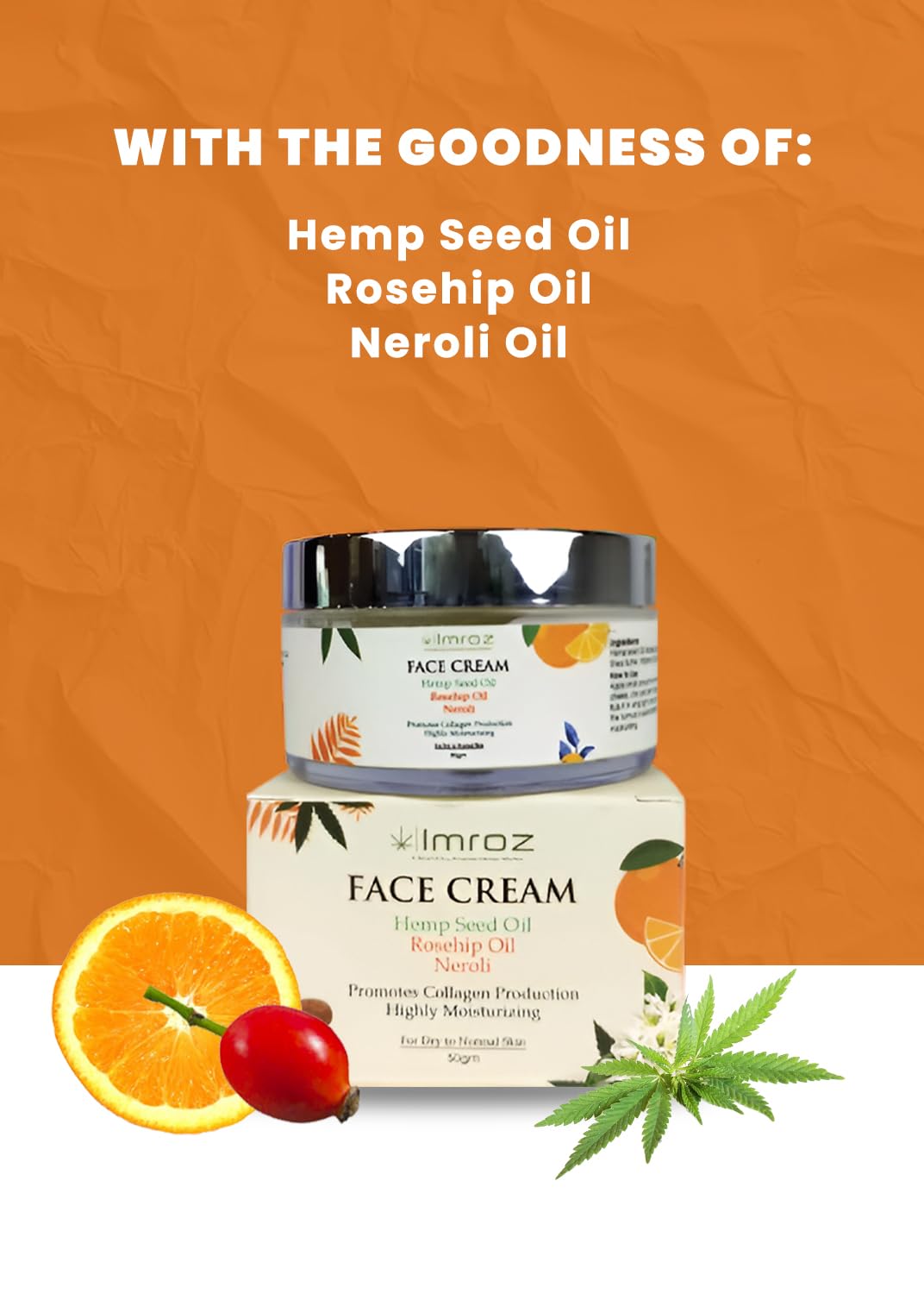 Imroz Face Cream 50gm - Hydrating & Moisturizing Daily Cream with Neroli, Hemp Seed & Rosehip Oil for Glowing Skin | 24-Hour Hydration | Lightweight, Non-Greasy Formula for Normal to Dry Skin | Men & Women | Perfect for Day & Night Skincare Routine
