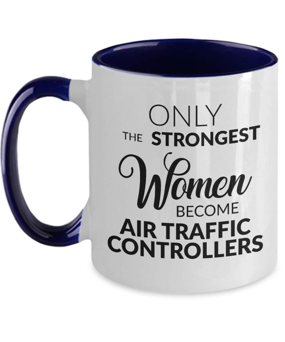 Funny Air Traffic Controller Mug - Strong Women Air Traffic Control Gift for Her - Feminist Tea Cup with Inspirational Quote - Perfect for Office, Home & Aviation Enthusiasts
