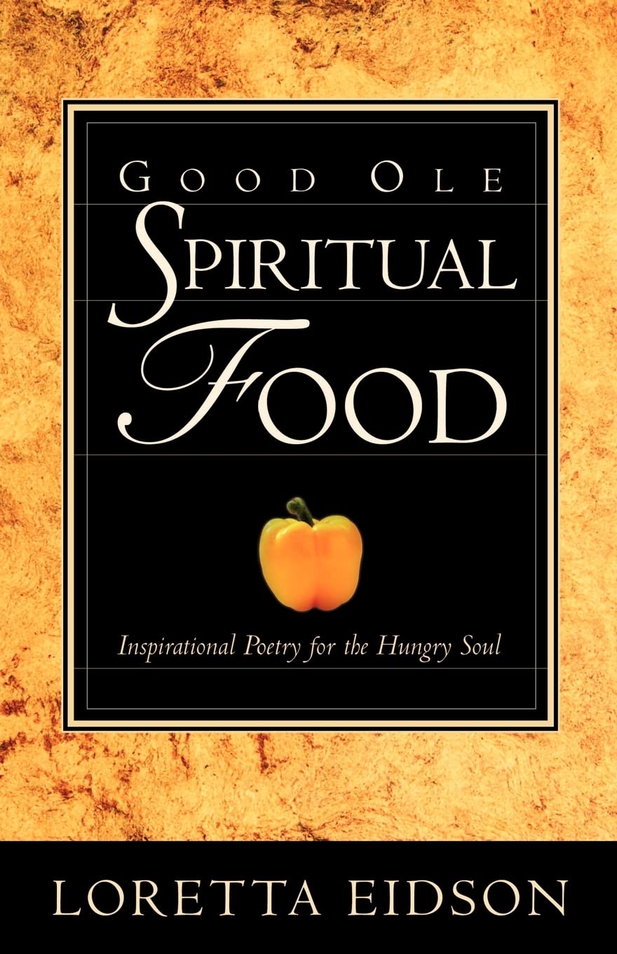 Good Ole Spiritual Food - Traditional Southern Comfort Food for Soulful Meals | Perfect for Family Dinners, Church Gatherings & Holiday Celebrations