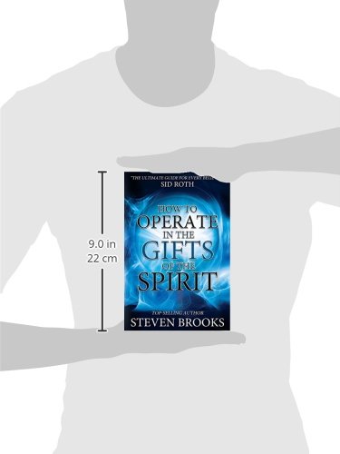 How to Operate in the Gifts of the Spirit - Easy Guide to Understanding Spiritual Gifts for Christian Growth & Daily Life