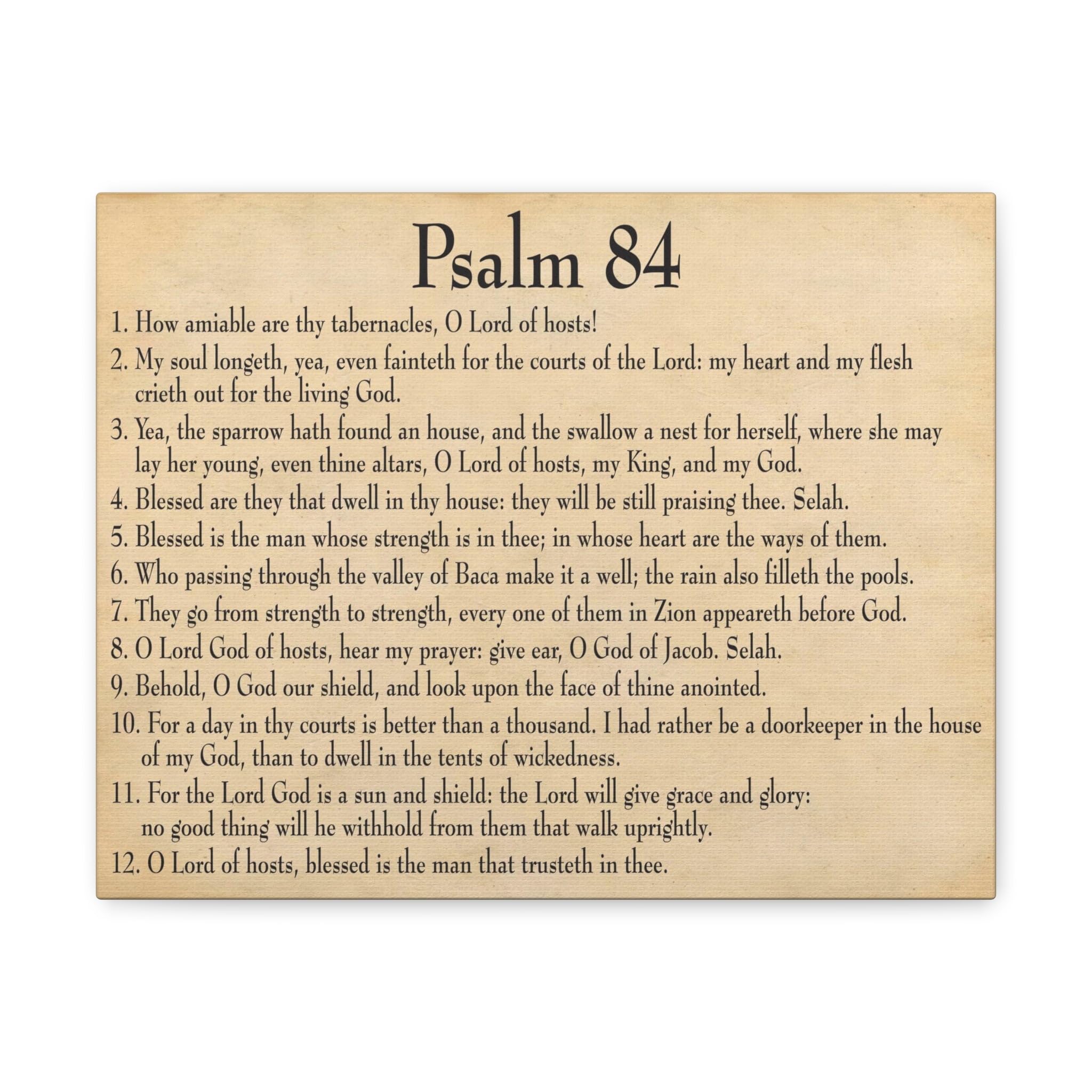 Bible Verse Canvas Print - Psalm 84: Dwelling in God's Presence - Christian Wall Art for Home, Church & Office Decor - Inspirational Scripture Gift for Weddings, Baptisms & Religious Occasions