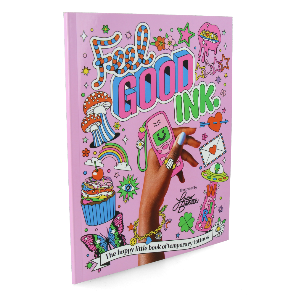 Feel Good Ink - The Happy Little Book of Temporary Tattoos for Kids & Adults - Fun Body Art for Parties, Festivals & Self-Expression