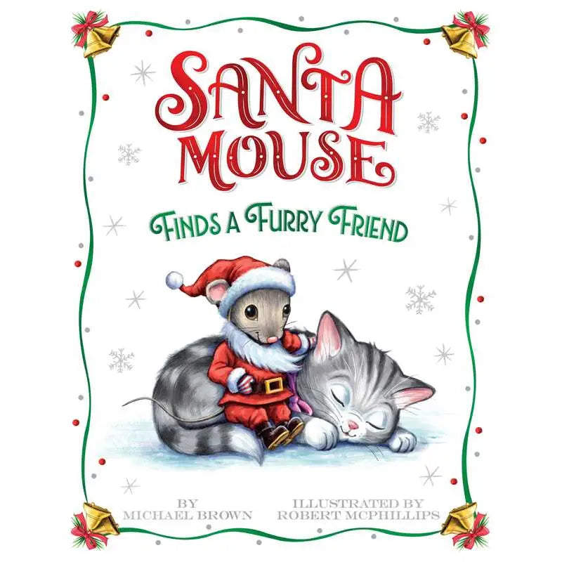 Santa Mouse Finds A Furry Friend Children's Christmas Book by Michael Brown | Heartwarming Holiday Story for Kids Bedtime Reading