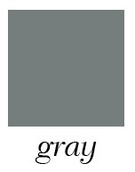 Gray