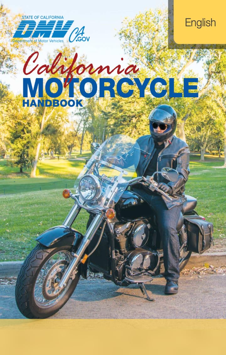 California Motorcycle Handbook - Official Training & Exam Guide for Riders