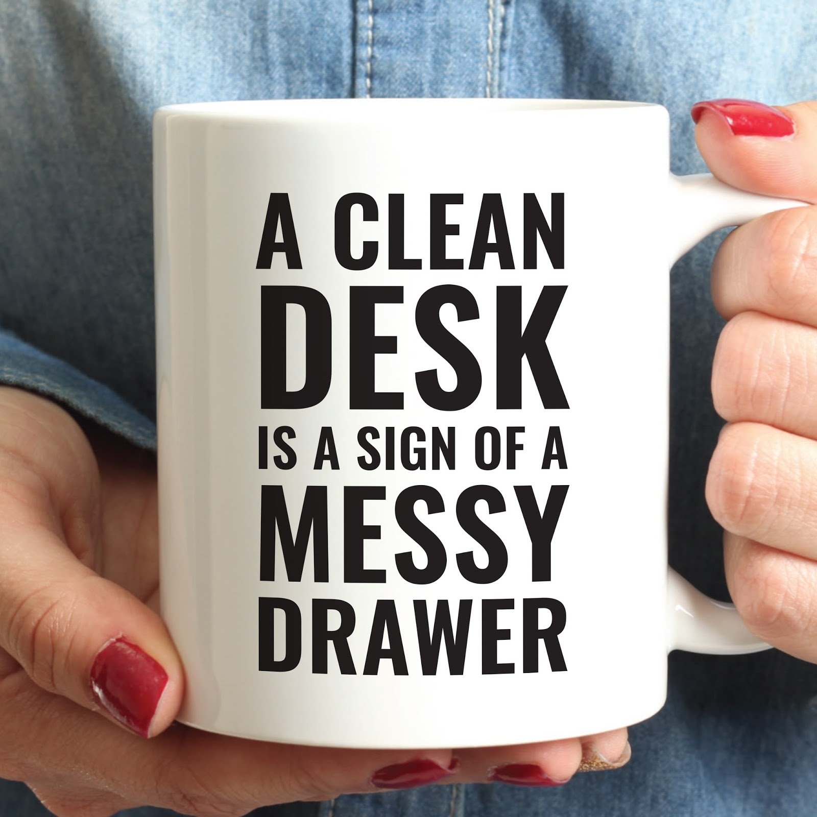 Funny Office Coffee Mug Gift - 'A Clean Desk is a Sign of a Cluttered Drawer' - 11oz Ceramic Cup for Coffee, Tea & Hot Drinks - Perfect for Desk Decor, Coworker Gifts & Office Humor