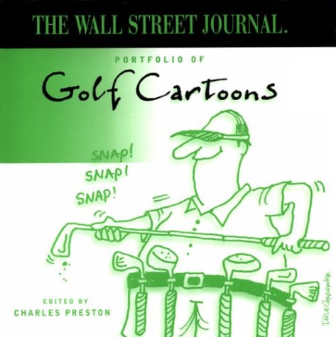 The Wall Street Journal Portfolio of Golf Cartoons - Funny Golf Gifts for Men & Women - Perfect for Golf Lovers, Office Decor, or Retirement Gifts