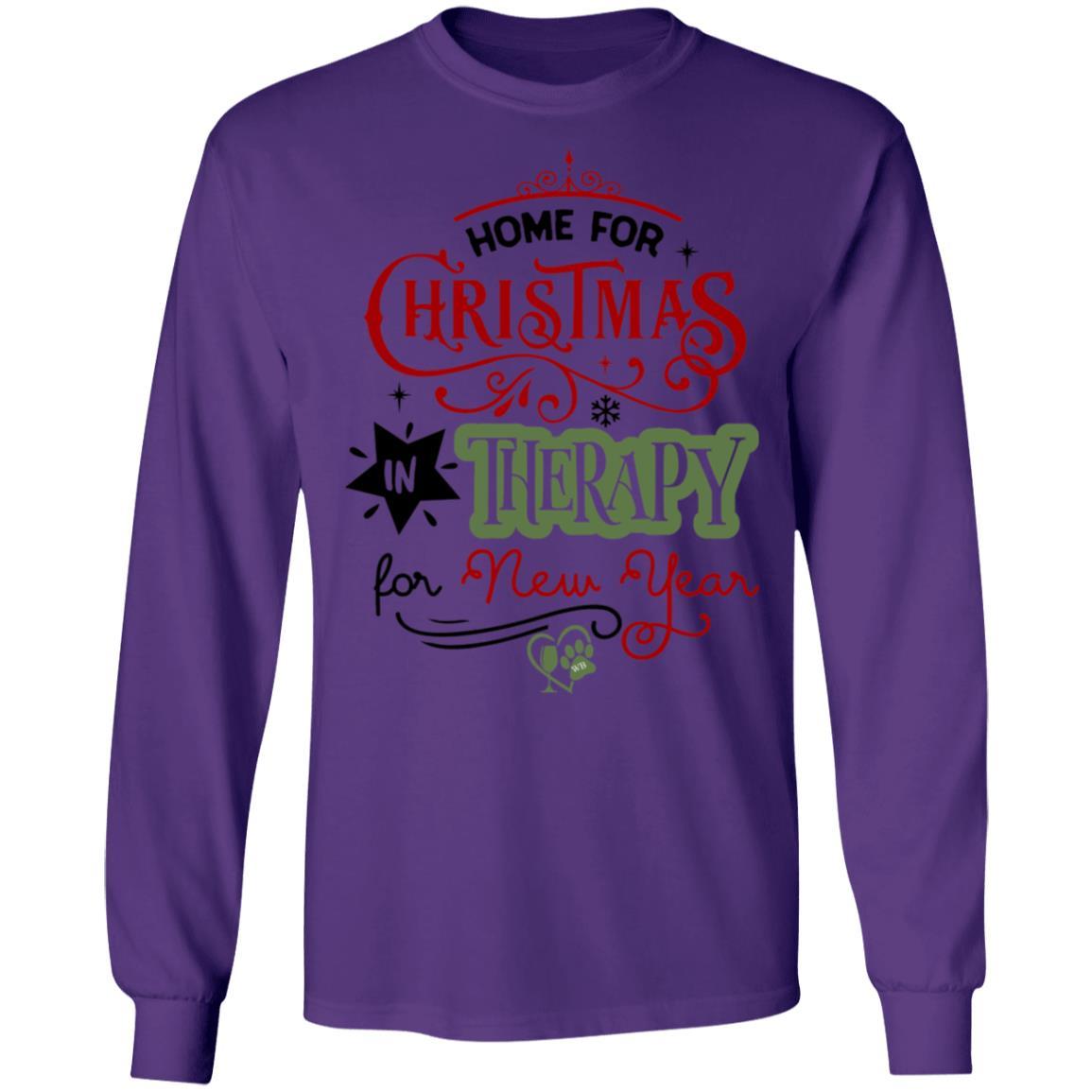WineyBitches.Co 'Home For Christmas In Therapy On New Years' Funny Slogan T-Shirt - Soft Ultra Cotton Long Sleeve Tee for Women - Perfect for Holiday Parties, Christmas Gifts & Humorous Outfits