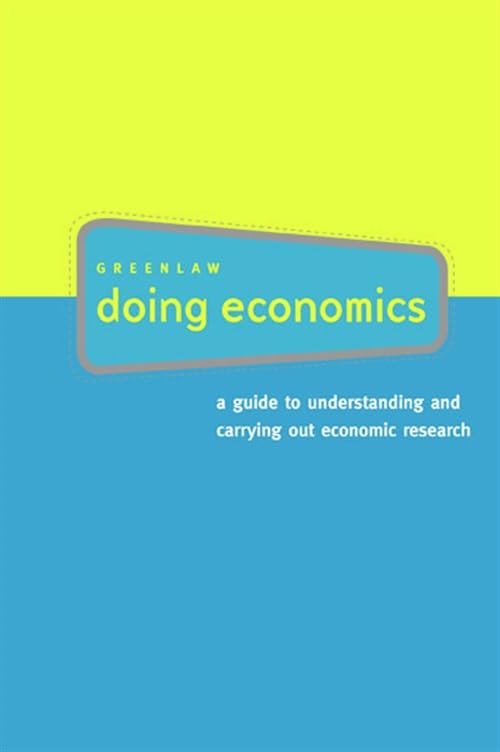 Doing Economics: A Guide to Understanding and Conducting Economic Research - Perfect for Students, Researchers & Policy Analysts | Academic Study & Economic Analysis Tool