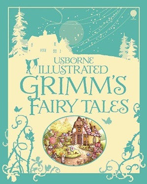 Grimm's Illustrated Classics - Complete Fairy Tales Collection for Kids | Classic Children's Books for Bedtime Stories & Reading Time | Perfect Gift for Young Readers & Book Lovers