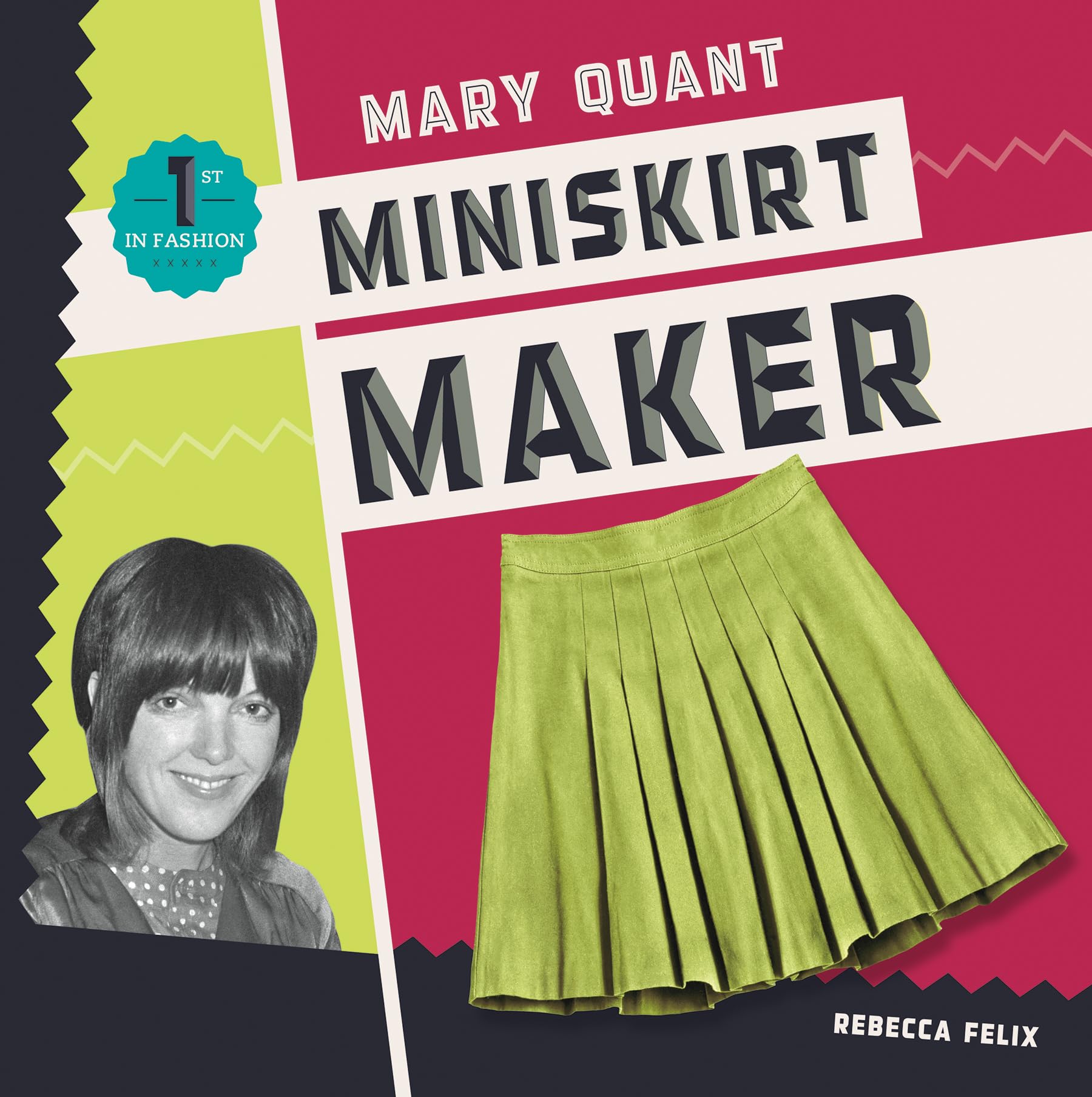 Mary Quant: The Miniskirt Maker – Iconic Fashion Designer & Trendsetter | Perfect for Vintage Lovers, Fashion History Enthusiasts, and Retro Style Inspiration