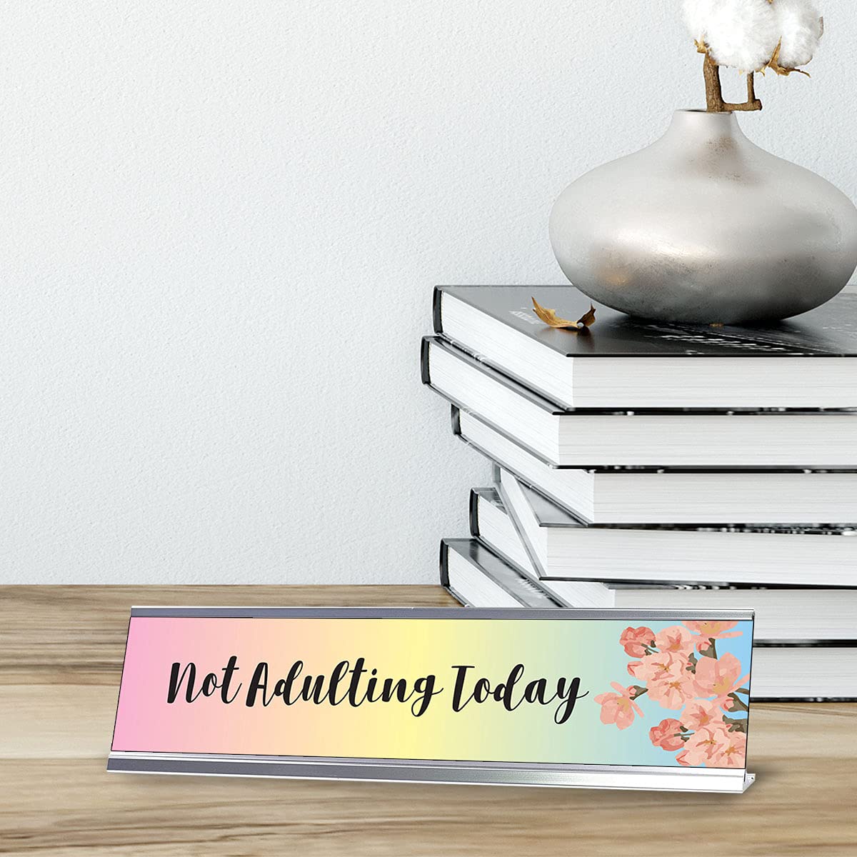 Not Adulting Today Desk Sign - Funny Office Decor, Motivational Quote Plaque (2 x 8 Inches) - Perfect for Work Desks, Home Offices & Gifts