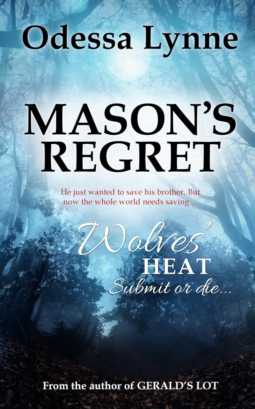 Mason's Regret (Wolves' Heat) - Paranormal Romance Novel - Perfect for Werewolf Lovers & Fantasy Book Clubs