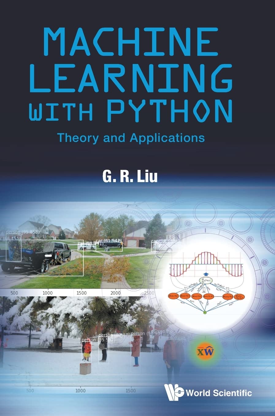 Machine Learning With Python: Theory and Applications - Learn AI Programming for Data Science, Business Analytics & Predictive Modeling