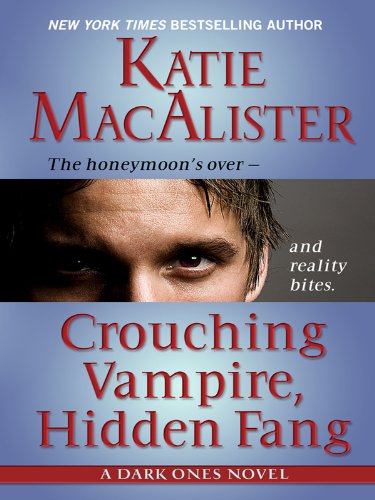 Crouching Vampire, Hidden Fang - Large Print Romance Novel by Thorndike Press | Paranormal Vampire Love Story for Adults | Perfect for Book Clubs & Cozy Reading Nights