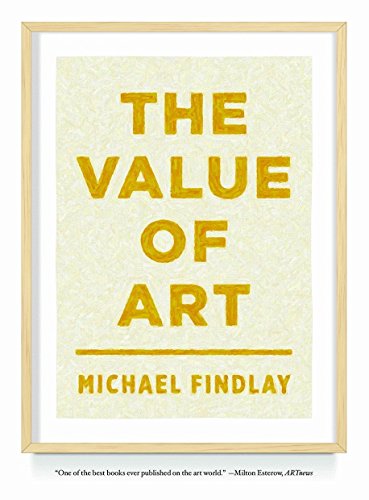 The Value of Art: Exploring Money, Power & Beauty in Modern Society - Perfect for Art Collectors, Investors & Home Decor