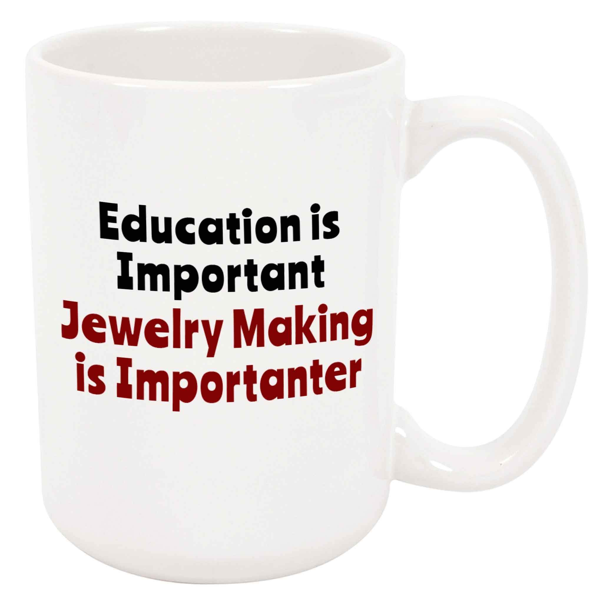Funny Jewelry Maker Coffee Mug - Ceramic Cup for Jewelry Making Enthusiasts, Arts & Crafts Gift Idea for Christmas, Birthday - Perfect for Jewelers, Crafters & DIY Lovers