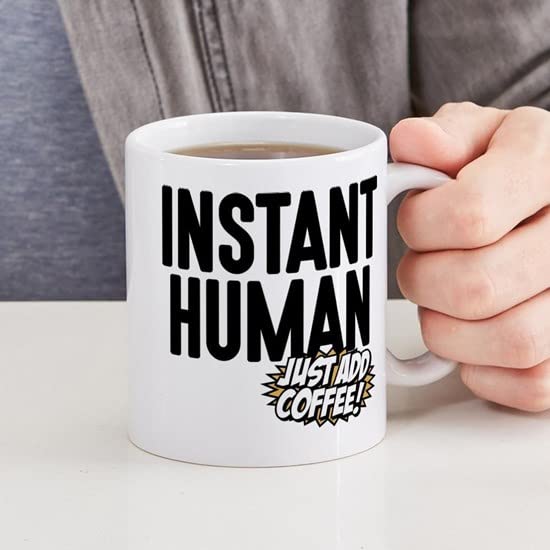 11 oz (325 ml) Ceramic Coffee Mug - Funny 'Instant Human Just Add Coffee' Design | Perfect for Office, Home & Gifts | Durable & Dishwasher Safe