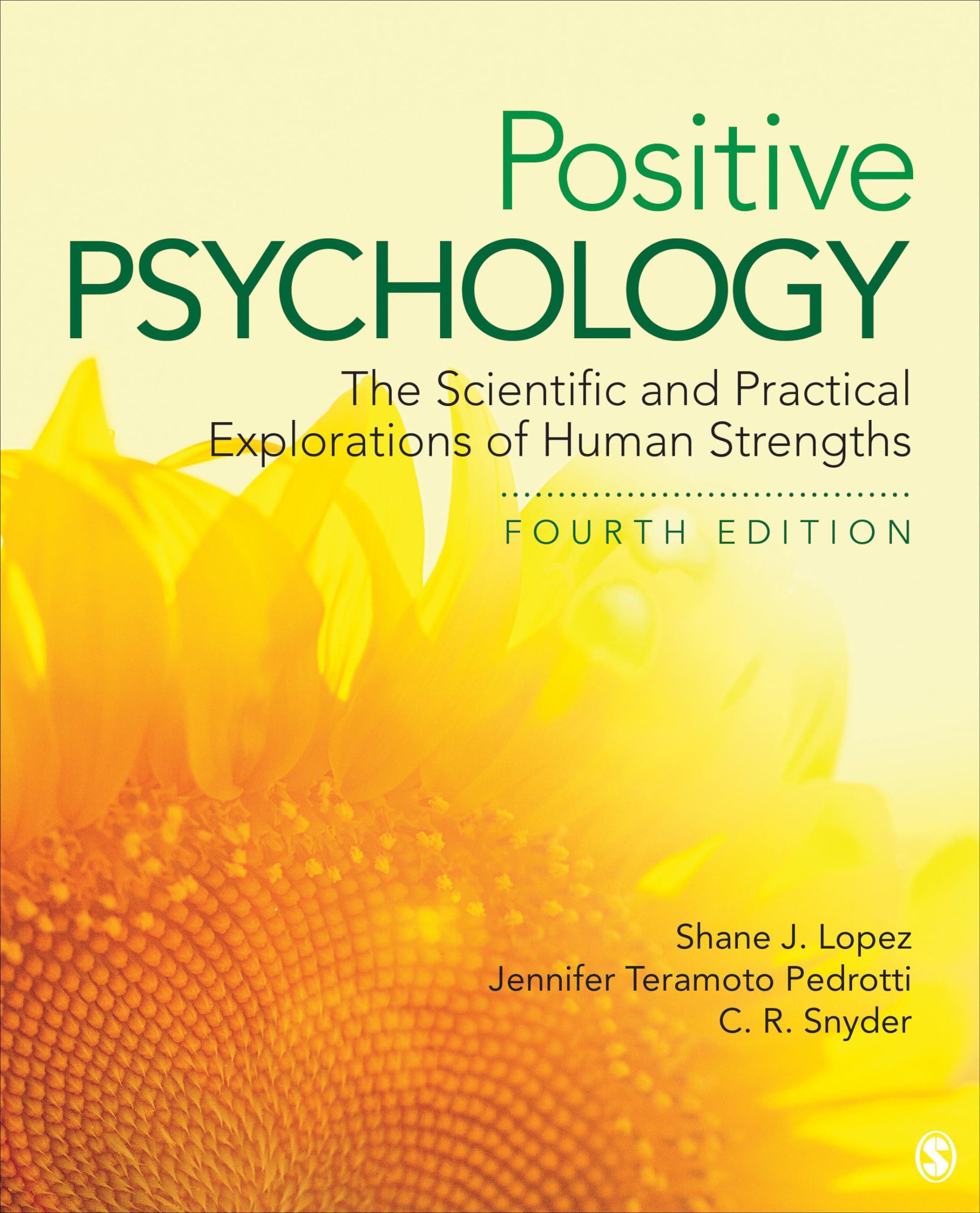 Positive Psychology: Scientific & Practical Explorations of Human Strengths | Boost Happiness & Resilience for Personal Growth & Workplace Success