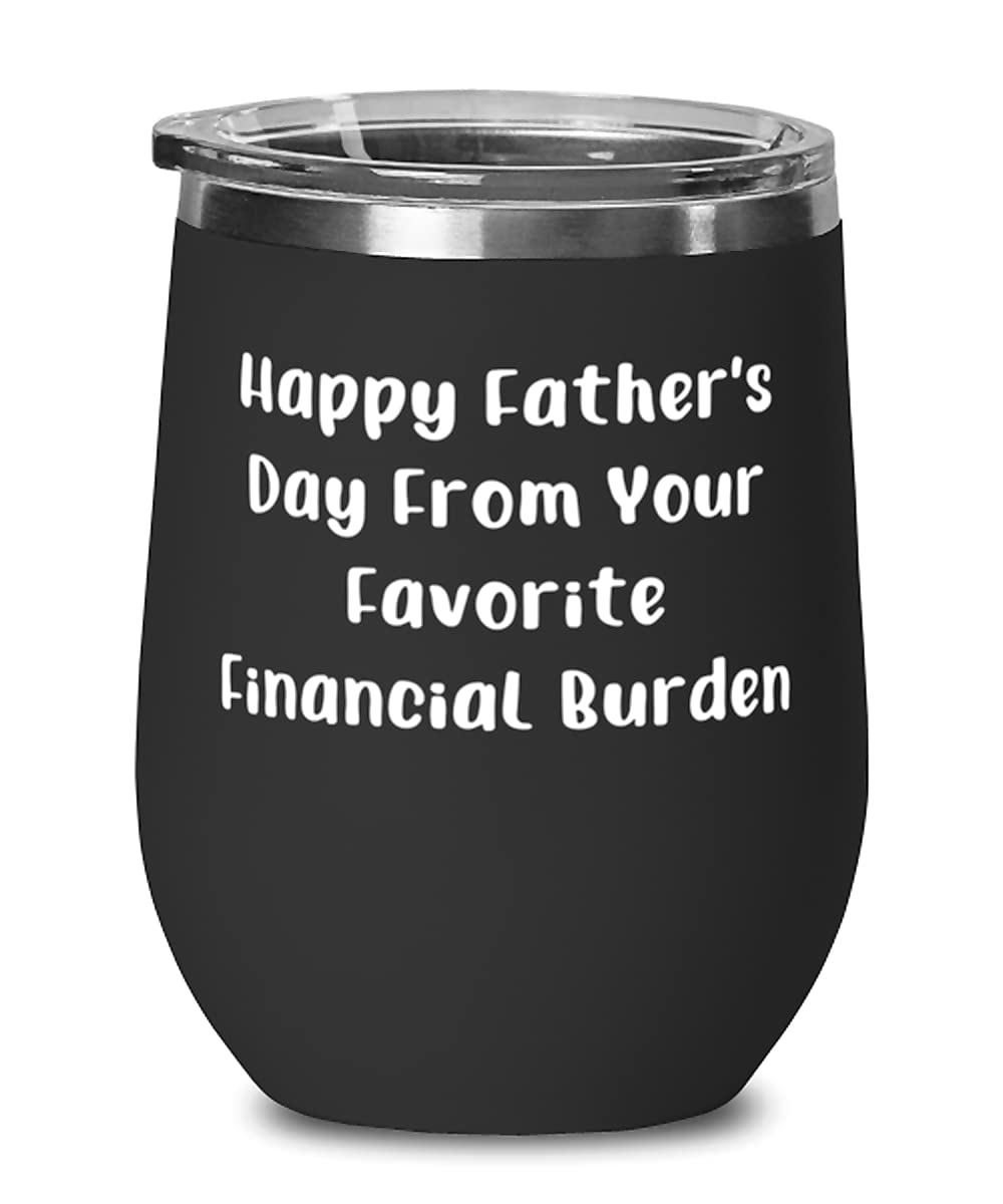 Funny Wine Glass Gift for Dad - Unique Father's Day Present from Son or Daughter - Perfect for Birthday, Retirement & Special Occasions - Great for Whiskey, Beer & Cocktail Drinking