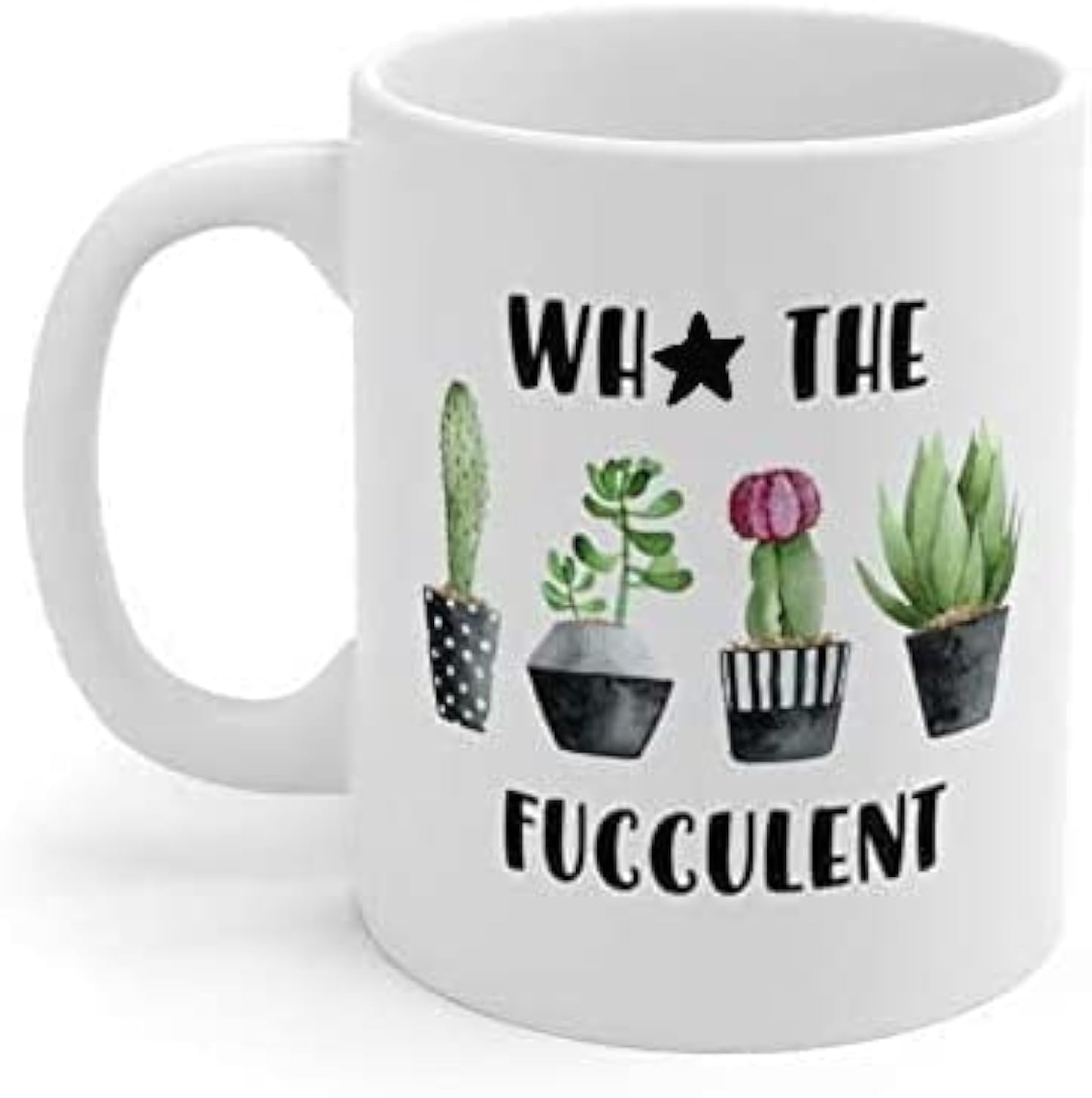 Funny Succulent Mug 11oz - Plant Pun Coffee Cup for Plant Lovers, Cute Houseplant Tea Mug - Perfect Gift for Gardeners & Succulent Enthusiasts (Ideal for Morning Coffee, Office Use, or Gift Giving)