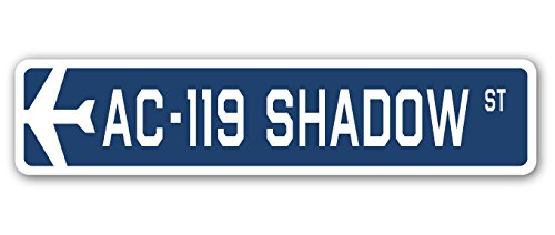 AC-119 Shadow Street Sign | US Air Force Military Aircraft Decor | 36-Inch Wide Metal Sign | Indoor & Outdoor Wall Art for Man Cave, Garage, Office