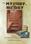Mystery of History Volume 1 by Linda Lacour Hobar - Ancient Civilizations to Christ Homeschool Curriculum - Perfect for Christian Education & World History Studies