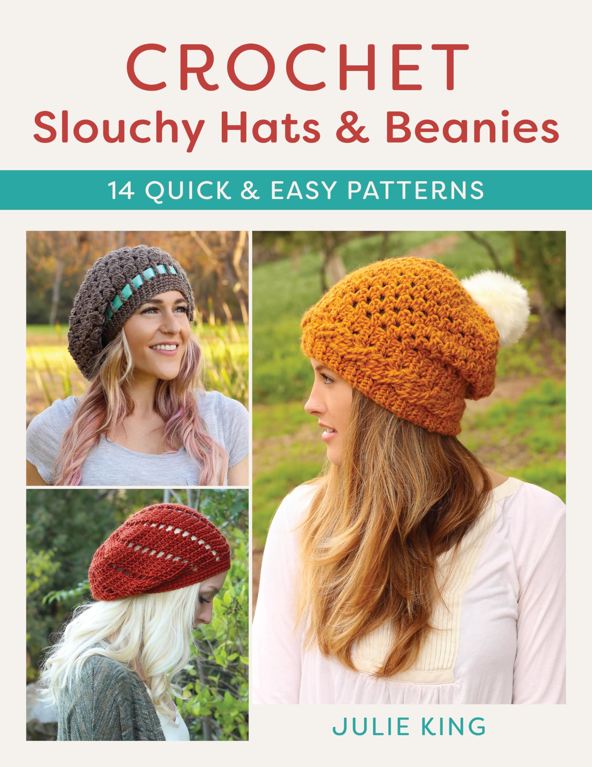 Crochet Slouchy Hats and Beanies: 14 Quick & Easy Knitting Patterns for Women - Cozy Winter Accessories for Outdoor Activities