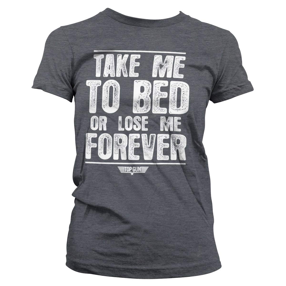 Top Gun Officially Licensed 'Take Me to Bed or Lose Me Forever' Women's T-Shirt - Dark Heather, Medium - Casual Wear, Movie Fan Gift, 80s Retro Style Outfit