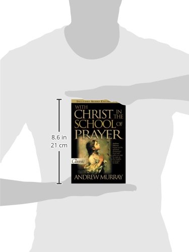 With Christ in the School of Prayer (Pure Gold Classics) - Christian Devotional Book for Spiritual Growth & Daily Prayer Life