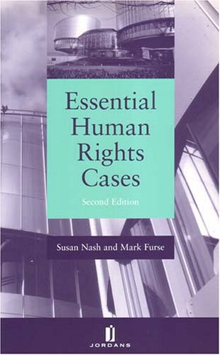 Essential Human Rights Cases - Landmark Legal Decisions & Analysis for Students, Lawyers & Activists | Study, Research & Advocacy Resources