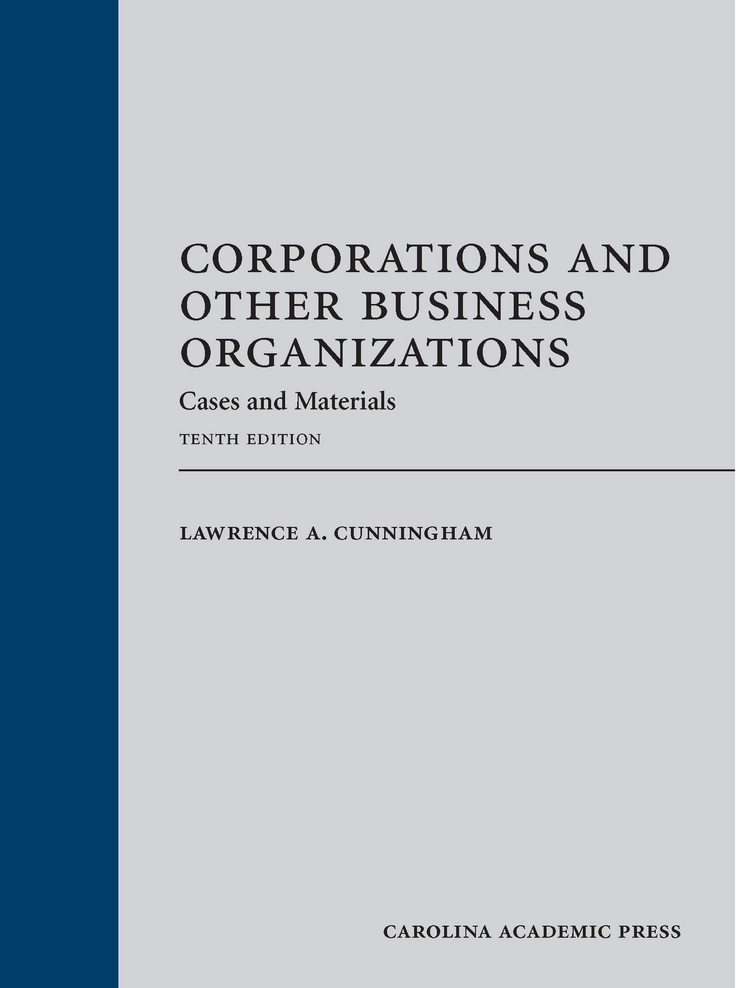 Corporations and Business Organizations Law: Essential Cases & Materials for Legal Studies | Ideal for Law Students, Attorneys, and Corporate Professionals