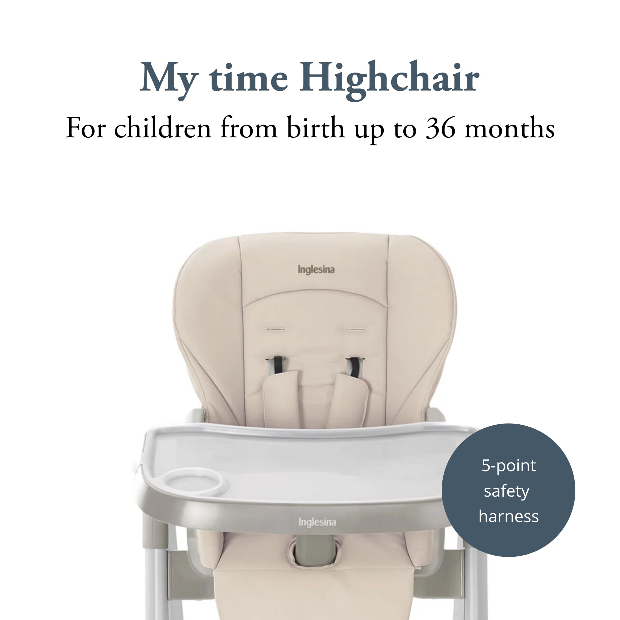 Inglesina My Time Highchair in Butter - Adjustable Baby & Toddler High Chair with 4 Height & 3 Recline Positions | Foldable, Easy Assembly, BPA-Free | Removable Tray for Quick Cleaning | Perfect for Dining, Weaning & Family Mealtime