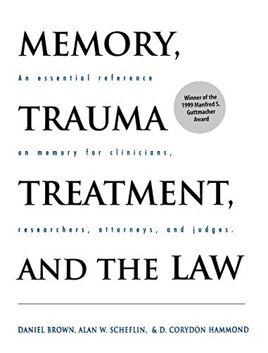 Memory, Trauma Treatment, and the Law: Essential Reference Guide for Clinicians, Researchers, Attorneys & Judges - Norton Professional Books by Daniel Brown (1998) - PTSD Therapy, Court Cases & Psychological Research Resource