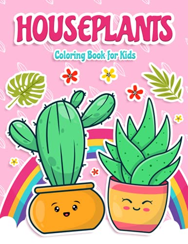 Succulent & Houseplants Coloring Book for Kids Ages 2-8 - Fun Educational Activity Book for Toddlers, Boys & Girls - Perfect Gift for Birthday & Preschool Learning - Relaxing Indoor & Outdoor Creative Play