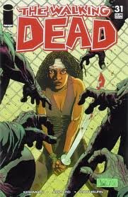 The Walking Dead (2003 Image Comics) Issue #31 - Comic Book Collector's Edition | Perfect for Fans, Investors & Zombie Apocalypse Enthusiasts