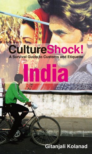 Culture Shock! India: Essential Survival Guide to Customs & Etiquette - Perfect for Travelers, Expats & Business Trips