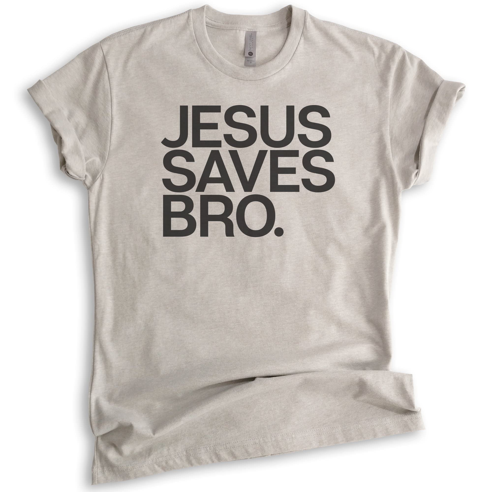 Jesus Saves Bro T-Shirt - Unisex Christian Faith Tee for Men & Women - Religious Apparel for Church, Bible Study & Everyday Wear
